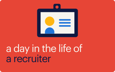 a day in the life of a recruiter